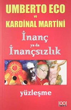 İnanç ya da İnançsızlık/Yüzleşme İnanç ya da İnançsızlık/Yüzleşme