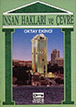 İnsan Hakları ve Çevre İnsan Hakları ve Çevre