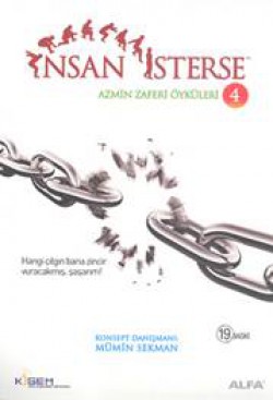 İnsan İsterse / Azmin Zaferi Öyküleri 4. Kitap İnsan İsterse / Azmin Zaferi Öyküleri 4. Kitap