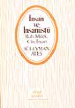 İnsan ve İnsan Üstü/Ruh, Melek, Cin, İnsan İnsan ve İnsan Üstü/Ruh, Melek, Cin, İnsan