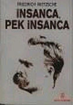 İnsanca Pek İnsanca İnsanca Pek İnsanca