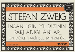 İnsanlığın Yıldızının Parladığı Anlar (Mini Kitap)