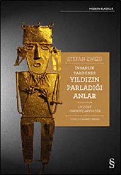 İnsanlık Tarihinde Yıldızın Parladığı Anlar İnsanlık Tarihinde Yıldızın Parladığı Anlar