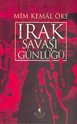 Irak Savaşı Günlüğü Irak Savaşı Günlüğü