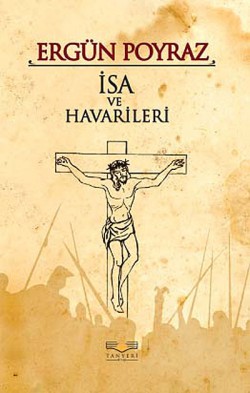 İsa ve Havarileri İsa ve Havarileri