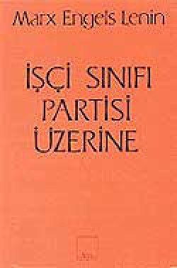 İşçi Sınıfı Partisi Üzerine İşçi Sınıfı Partisi Üzerine