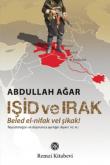 Işid ve Irak Beled el-nifak vel Şikak!