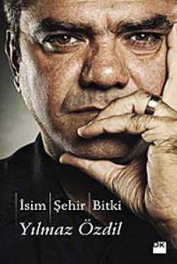 İsim Şehir Bitki İsim Şehir Bitki