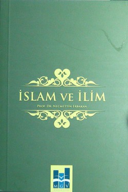 İslam ve İlim İslam ve İlim