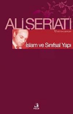 İslam ve Sınıfsal Yapı İslam ve Sınıfsal Yapı