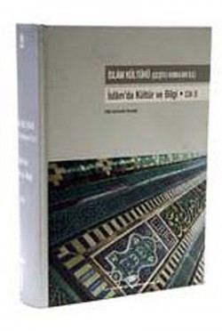 İslam'da Kültür ve Bilgi Cilt 5 İslam'da Kültür ve Bilgi Cilt 5