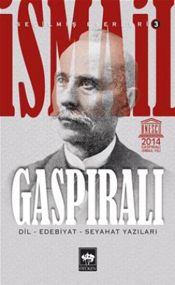 İsmail Gaspıralı / Seçilmiş Eserleri 3 / Dil-Edebi