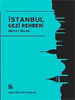 İstanbul Gezi Rehberi İstanbul Gezi Rehberi