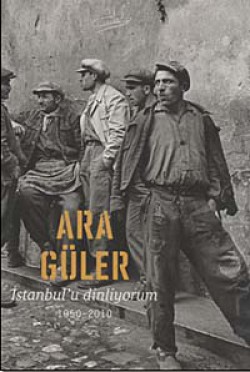 İstanbul'u Dinliyorum 1950-2010 İstanbul'u Dinliyorum 1950-2010