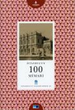 İstanbul'un 100 Mimarı -45 İstanbul'un 100 Mimarı -45
