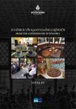İstanbul'un Kahvehanelerinden - From the Coffeehouse in Istanbul İstanbul'un Kahvehanelerinden - From the Coffeehou