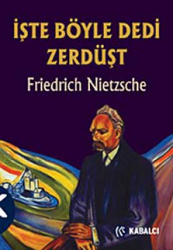 İşte Böyle Dedi Zerdüşt / Ciltsiz İşte Böyle Dedi Zerdüşt / Ciltsiz