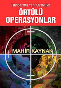 İstihbaratta Yeni Stratejiler Örtülü Operasyonlar İstihbaratta Yeni Stratejiler Örtülü Operasyonlar