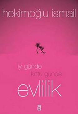 İyi Günde Kötü Günde Evlilik İyi Günde Kötü Günde Evlilik