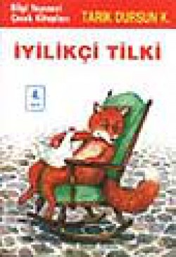 İyilikçi Tilki İyilikçi Tilki