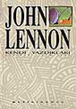 John Lennon - Kendi Yazdıkları John Lennon - Kendi Yazdıkları