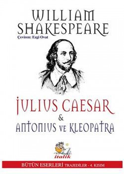 Julius Caesar - Antonius ve Kleopatra Julius Caesar - Antonius ve Kleopatra