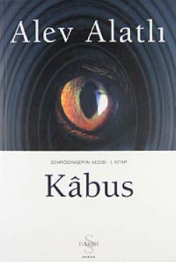 Kabus / Schrödinger'in Kedisi 1 Kabus / Schrödinger'in Kedisi 1