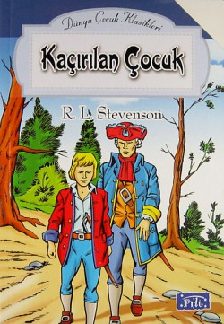 Kaçırılan Çocuk / Dünya Çocuk Klasikleri Kaçırılan Çocuk / Dünya Çocuk Klasikleri