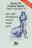 Kadın Oyunları II Açık Aile Neredeyse Ardına Kadar Açık