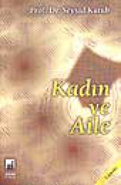 Kadın ve Aile Kadın ve Aile