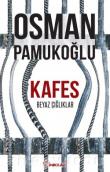 Kafes  Beyaz Çığlıklar