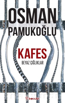 Kafes Beyaz Çığlıklar Kafes Beyaz Çığlıklar
