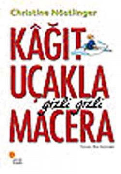 Kağıt Uçakla Gizli Gizli Macera Kağıt Uçakla Gizli Gizli Macera