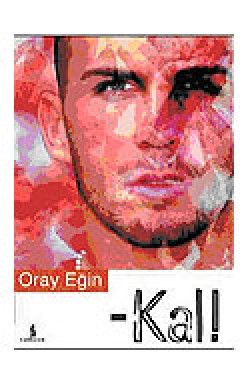 Kal ! Kal !