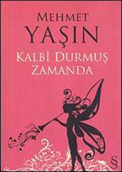Kalbi Durmuş Zamanda Kalbi Durmuş Zamanda