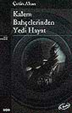Kalem Bahçelerinde Yedi Hayat Kalem Bahçelerinde Yedi Hayat