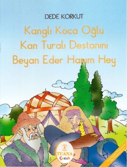 Kanglı Koca Oğlu Kan Turalı Destanını Beyan Eder H