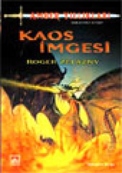Kaos İmgesi / Amber Yıllıkları 8. Kitap Kaos İmgesi / Amber Yıllıkları 8. Kitap