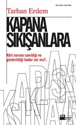 Kapana Sıkışanlara Kapana Sıkışanlara