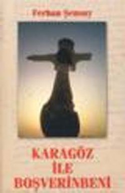 Karagöz ile Boşverinbeni Karagöz ile Boşverinbeni