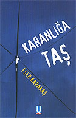 Karanlığa Taş Karanlığa Taş