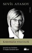 Karanlığa Yolculuk Gerçek Suç Öyküleri ve Başka Karanlık İşler