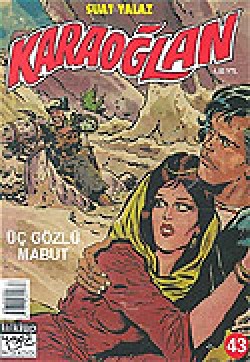 Karaoğlan 43: Üç Gözlü Mabut Karaoğlan 43: Üç Gözlü Mabut