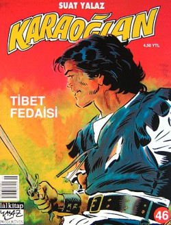 Karaoğlan 46: Tibet Fedaisi Karaoğlan 46: Tibet Fedaisi