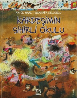 Kardeşimin Sihirli Okulu Kardeşimin Sihirli Okulu