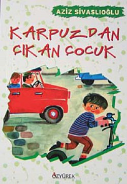 Karpuzdan Çıkan Çocuk Karpuzdan Çıkan Çocuk