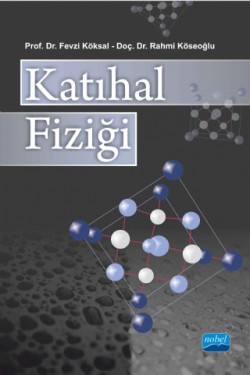 Katıhal Fiziği / Fevzi Köksal Katıhal Fiziği / Fevzi Köksal