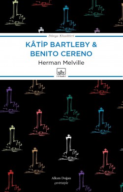Katip Bartleby - Benito Cereno Katip Bartleby - Benito Cereno