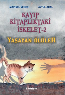 Kayıp Kitaplıktaki İskelet - 2 Yaşayan Ölüler Kayıp Kitaplıktaki İskelet - 2 Yaşayan Ölüler