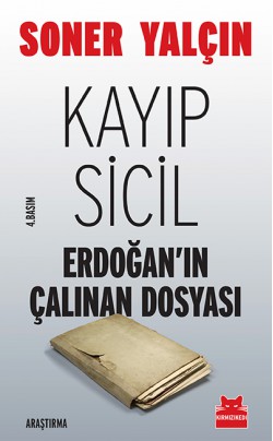Kayıp Sicil - Erdoğan'ın Çalınan Dosyası